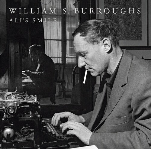 Burroughs, William S: Ali's Smile { Record }