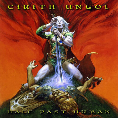 Cirith Ungol: Half Past Human - CD
