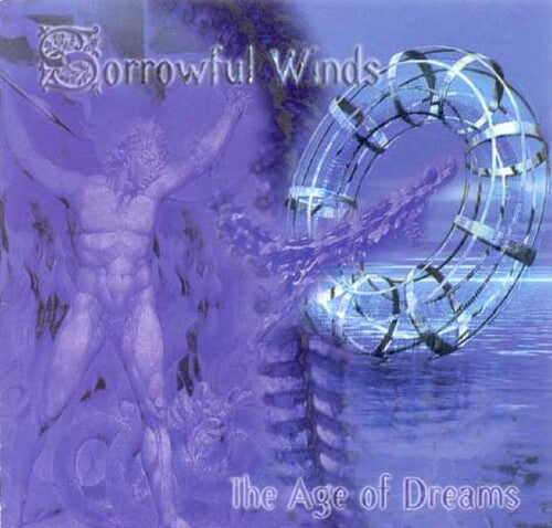 Sorrowful Winds: The Age Of Dreams - CD