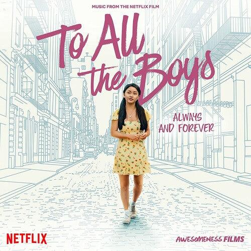 To All the Boys: Always and Forever (Music From the Netflix Film) ( LP )