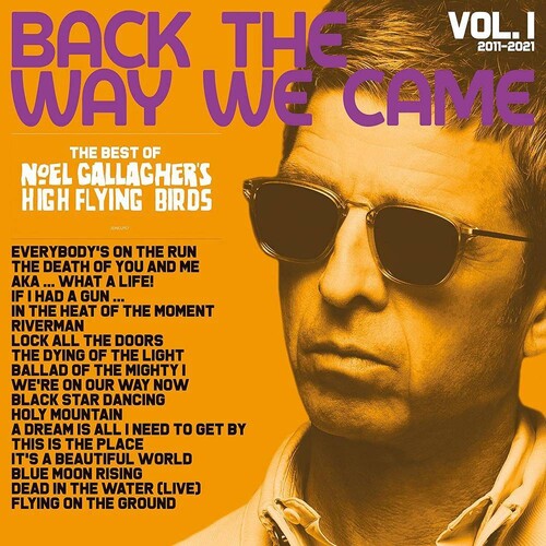 Noel Gallagher: Back The Way We Came: Vol. 1 (2011 - 2021) - VINYL