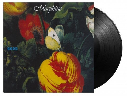 Morphine: Good [180-Gram Black Vinyl] - VINYL