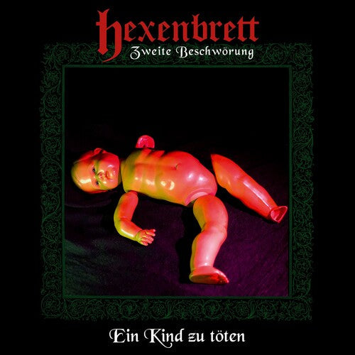 Hexenbrett: Zweite Beschworung: Ein Kind Zu Toten - VINYL