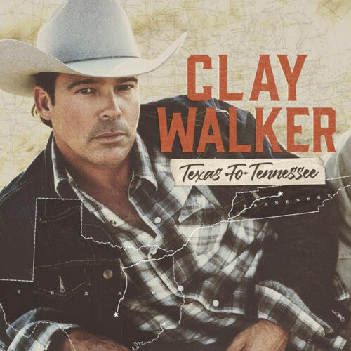 Clay Walker: Texas To Tennessee - COMPACT DISCS