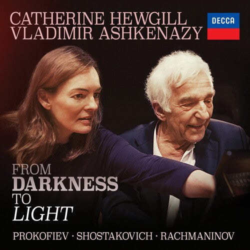 Hewgill, Catherine / Ashkenazy, Vladimir: From Darkness To Light (Prokofiev / Shostakovich / Rachmaninov) - COMPACT DISCS