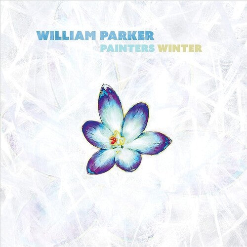 William Parker: Painters Winter - VINYL
