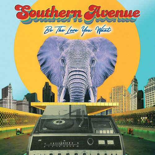 Southern Avenue: Be The Love You Want - COMPACT DISCS