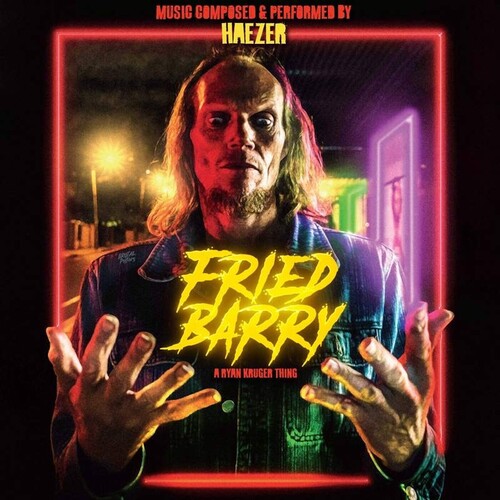 Haezer: Fried Barry (Original Motion Picture Soundtrack) - CD