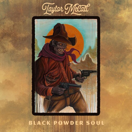 Taylor McCall: Black Powder Soul - COMPACT DISCS