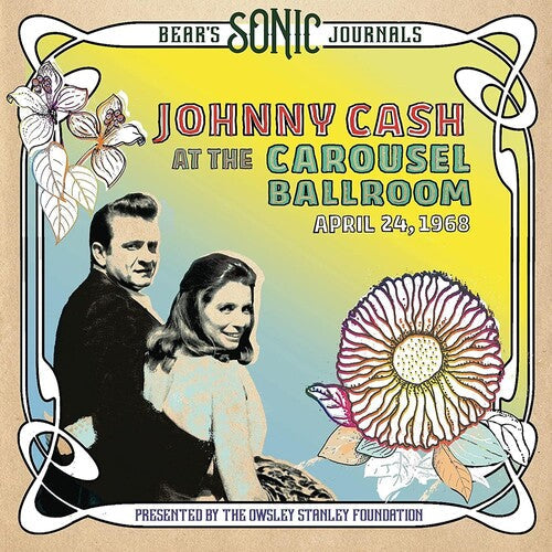 Johnny Cash: Bear's Sonic Journals: Johnny Cash, At the Carousel Ballroom, April 24, 1968 - COMPACT DISCS