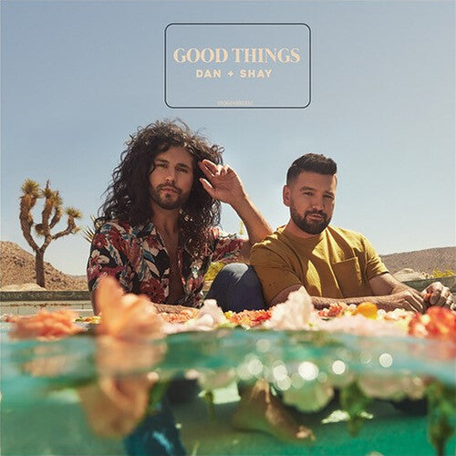 Dan + Shay: Good Things - COMPACT DISCS