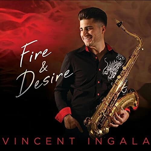 Vincent Ingala: Fire & Desire - CD