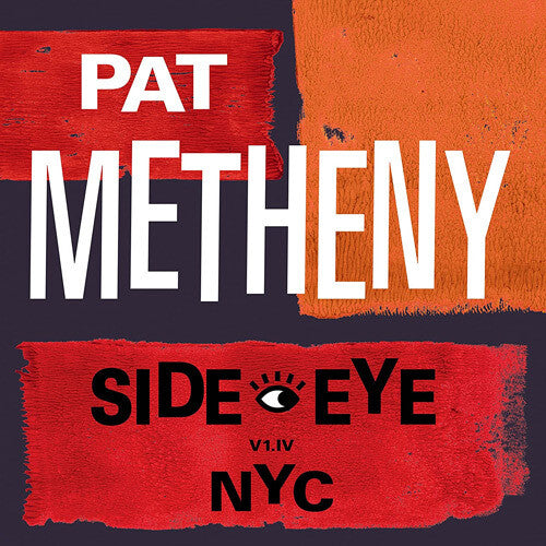 Pat Metheny: Side-Eye NYC (V1.1V) - CD
