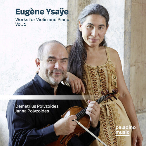 Eugène Ysaÿe: Eugene Ysaye: Works For Violin And Piano 1 - COMPACT DISCS