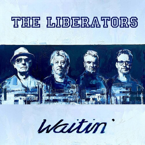 The Liberators: Waitin' - COMPACT DISCS