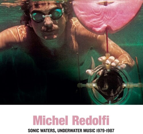Michel Redolfi: Sonic Waters Underwater Music - COMPACT DISCS