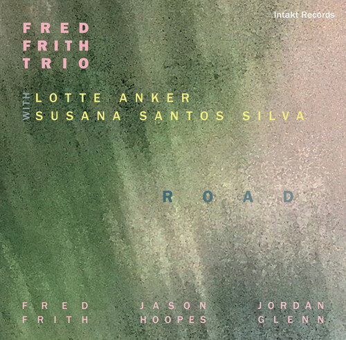 Fred Frith Trio: Road - CD