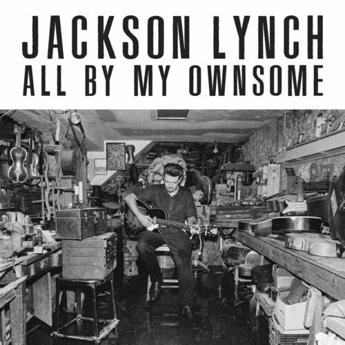 Jackson Lynch: All By My Ownsome { Record }