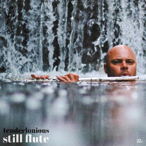 Tenderlonious: Still Flute { Record }