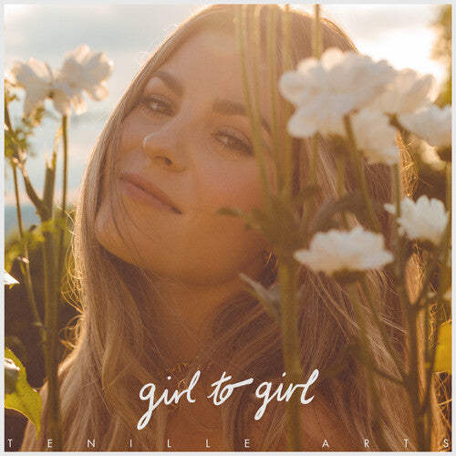 Tenille Arts: Girl To Girl - COMPACT DISCS
