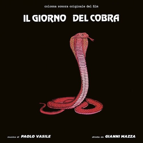 Il Giorno Del Cobra / O.S.T.: Il Giorno Del Cobra (Day of the Cobra) (Original Motion Picture Soundtrack) - VINYL