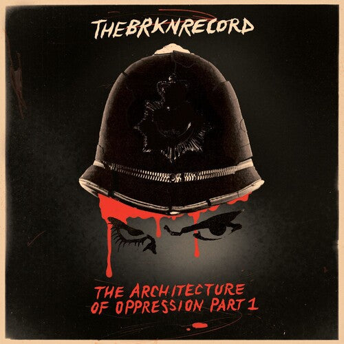 Brkn Record: The Architecture Of Oppression Part 1 - VINYL