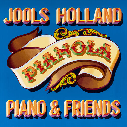 Jools Holland: Pianola. Piano & Friends - COMPACT DISCS