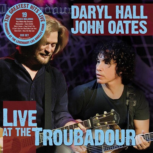 Daryl Hall & Oates, John: Live At The Troubadour - CD