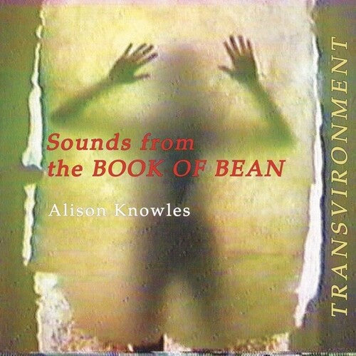 Alison Knowles: Sounds from the Book of Bean { Record }