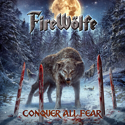 FireWölfe: Conquer All Fear - CD