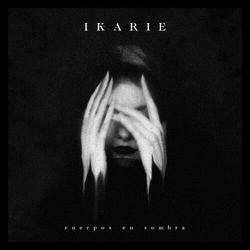 Ikarie: Cuerpos En Sombra - CD