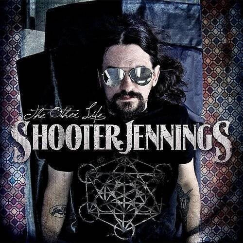 Shooter Jennings: Other Life { Record }