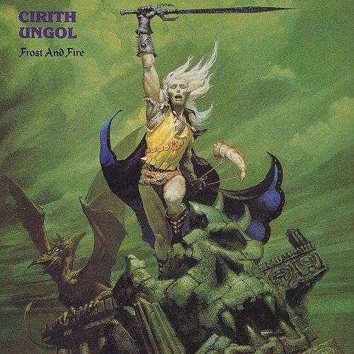 Cirith Ungol: Frost & Fire - VINYL