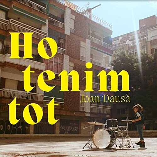Joan Dausa: Ho Tenim Tot - VINYL