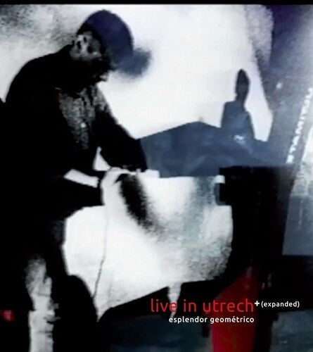 Esplendor Geom trico: Live In Utrecht { Record }
