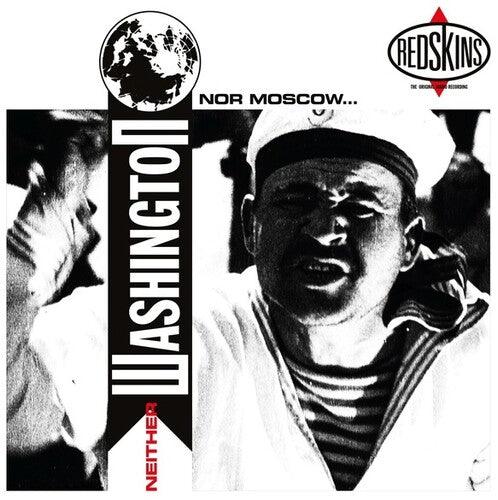 Redskins- Neither Washington Nor Moscow ( LP )