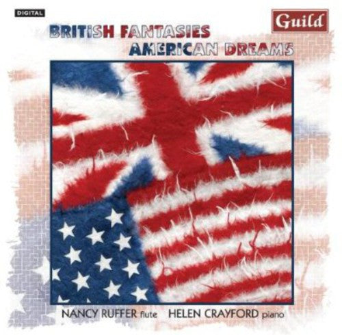 Nancy Ruffer: British Fantasies American Dreams - COMPACT DISCS