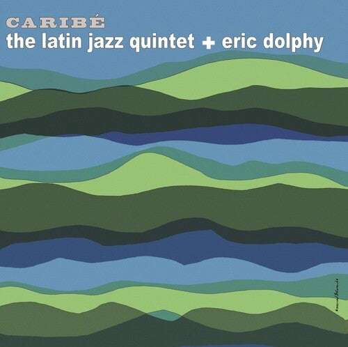 Latin Jazz Quintet / Dolphy, Eric: Caribe - VINYL