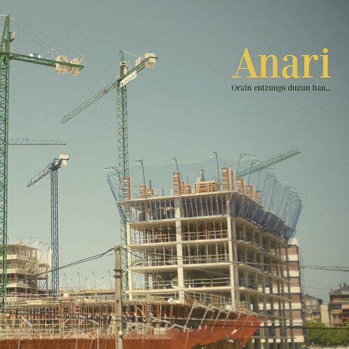 Anari: Orain Entzungo Duzun Hau - CD