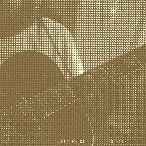 Jeff Parker: Forfolks [Limited Green Colored Vinyl] { Record }