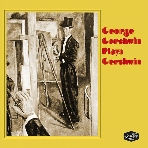 George Gershwin: Plays Gershwin - COMPACT DISCS