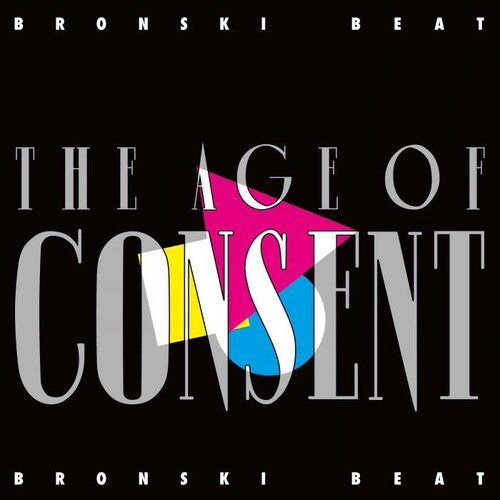 Bronski Beat: Age Of Consent - VINYL