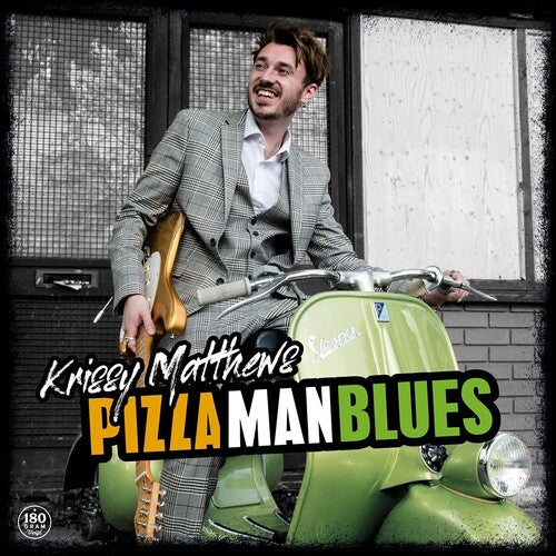 Krissy Matthews: Pizza Man Blues { Record }