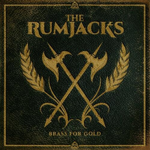 The Rumjacks- Brass For Gold ( LP )