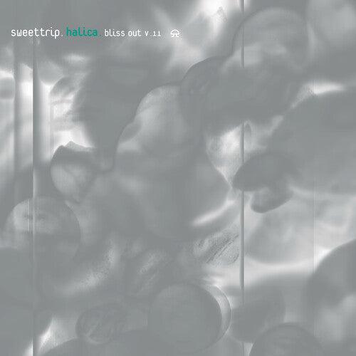 Sweet Trip- Halica: Bliss Out, Vol. 11 (expanded Edition) ( LP )
