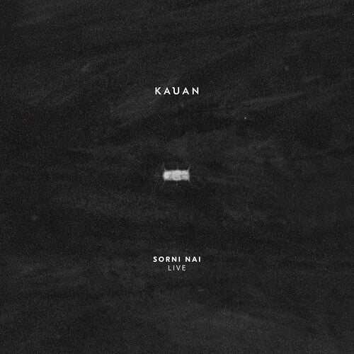 Kauan: Sorni Nai Live - VINYL