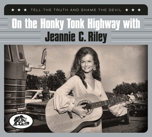 Jeannie C. Riley: On The Honky Tonk Highway With: Tell The Truth And Shame The Devil - COMPACT DISCS