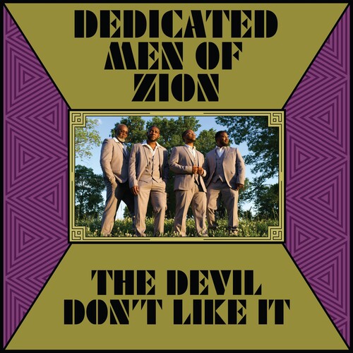 Dedicated Men of Zion: The Devil Don't Like It { Record }