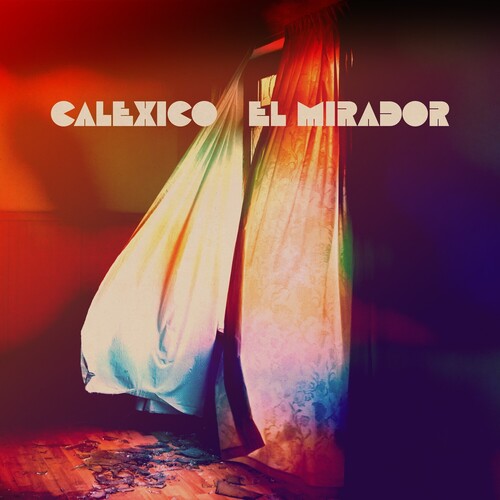 Calexico: El Mirador - CD