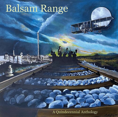 Balsam Range: Qundecennial Anthology { Record }